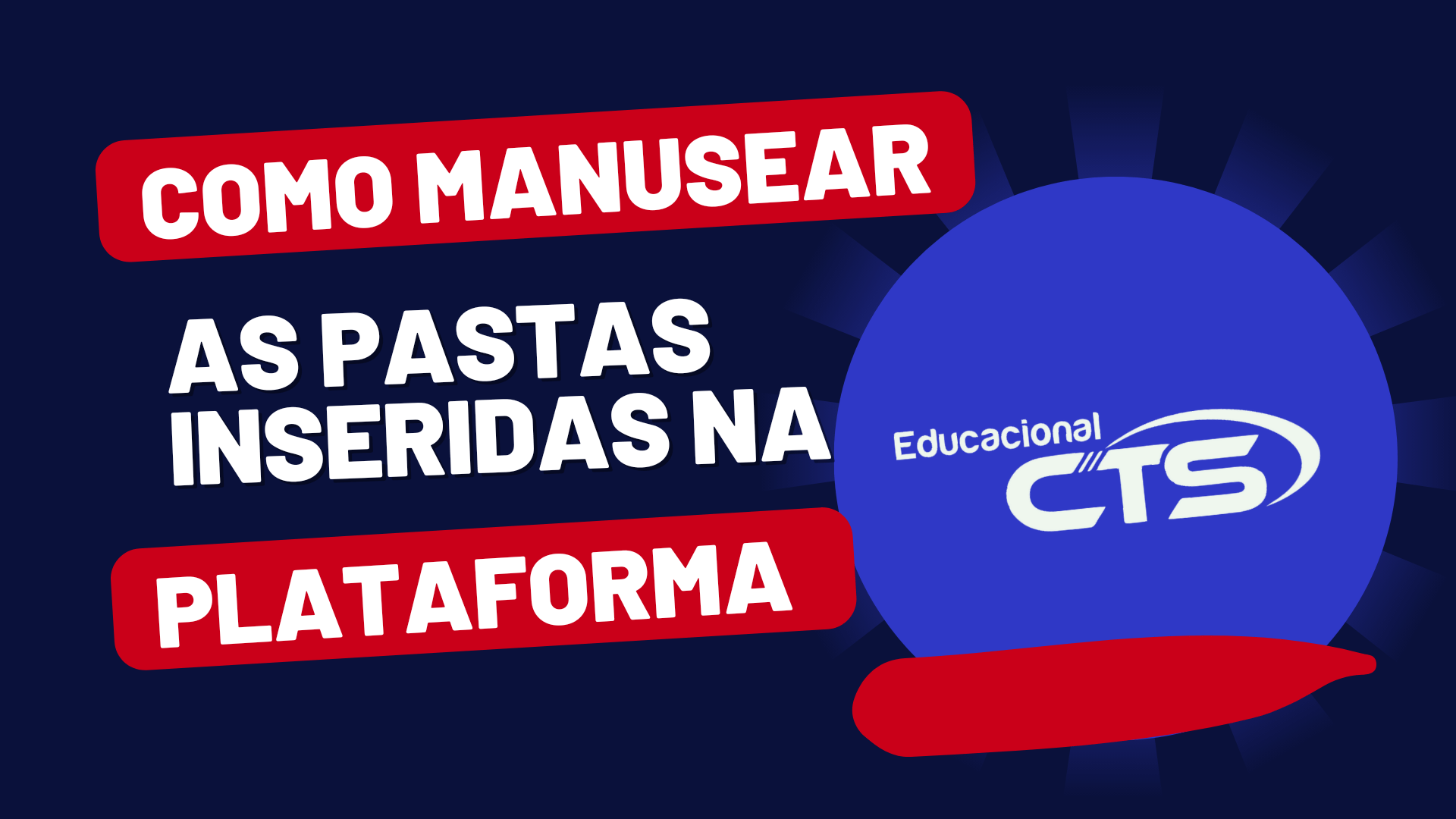 Como manusear as pastas inseridas na plataforma